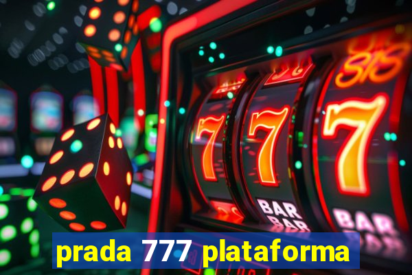 prada 777 plataforma